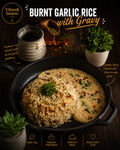 Burnt Garlic Rice With Gravy
